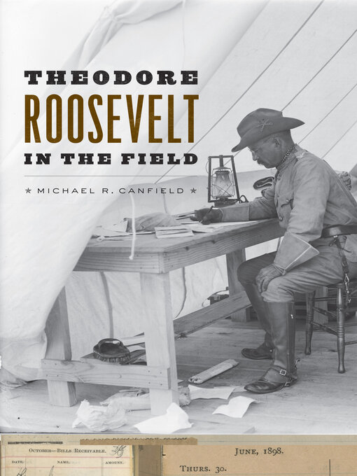 Cover image for Theodore Roosevelt in the Field